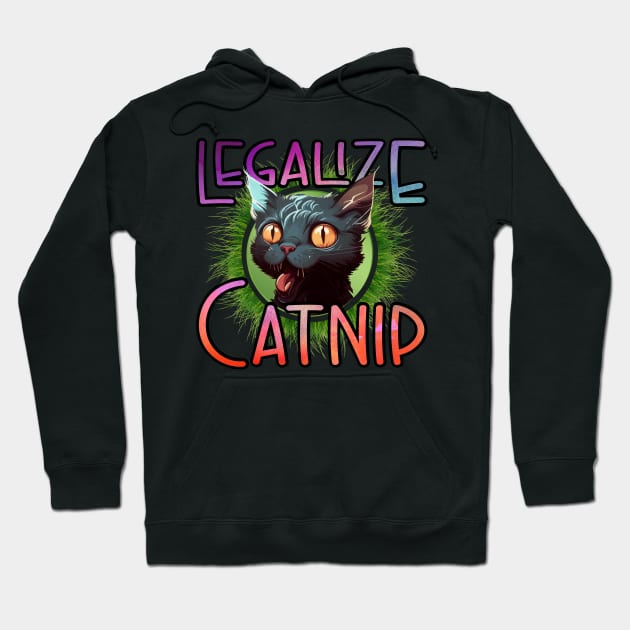 Legalize Catnip Hoodie by Mama_Baloos_Place